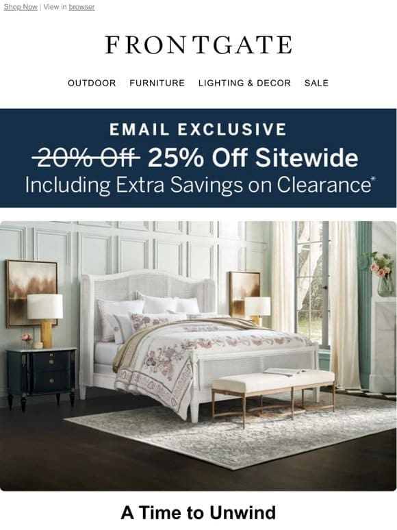 Extra Savings for Subscribers: 25% off sitewide， including extra savings on clearance.