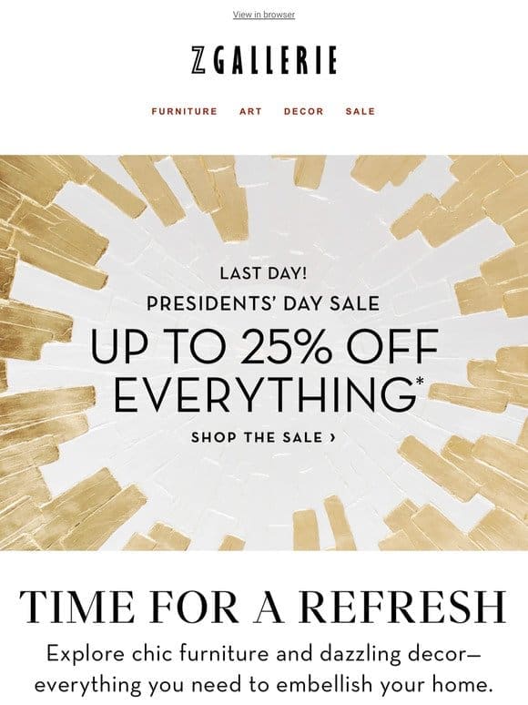 FINAL HOURS! Up To 25% Off Presidents’ Day Ends Tonite