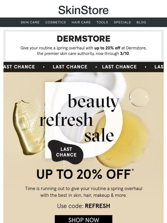 FINAL HOURS: Up to 20% Off Beauty Refresh Sale at Dermstore
