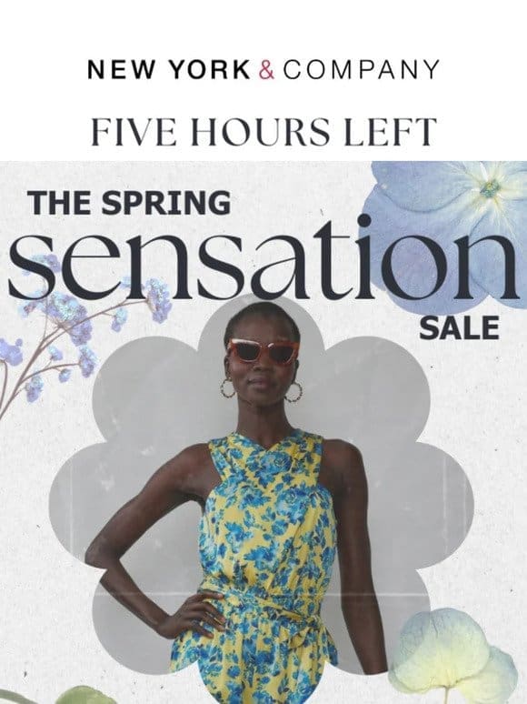 FIVE HOURS LEFT  70%-80% Off The Spring Sensation Sale!