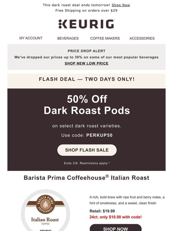FLASH SALE: 50% OFF your favorite dark roasts!