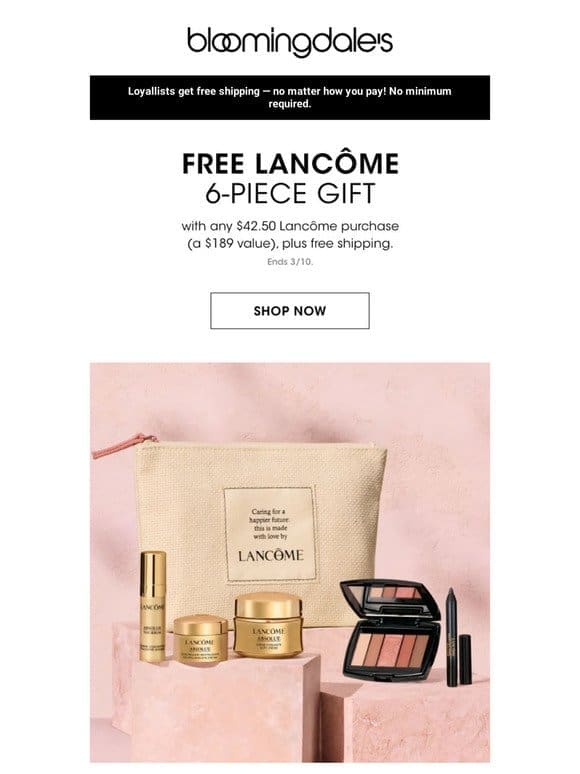 FREE Lancome 6-piece gift–a $189 value!