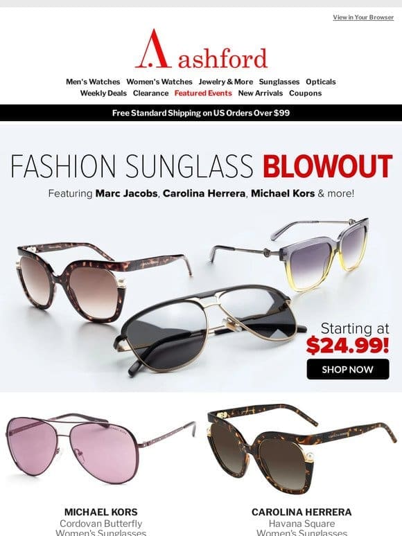 Fashion Sunglass Blowout! Designer shades starting at $24.99