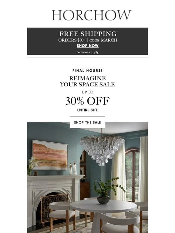 Final hours! Hurry to save up to 30% off designer home looks!