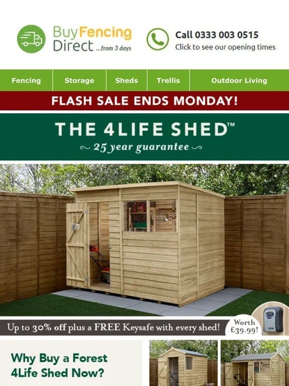 Flash Sale Ends Monday! Up to 30% off Brand-New 4Life Sheds!
