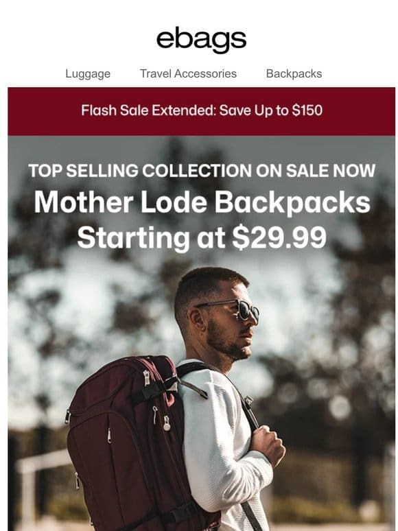 Flash Sale Extended! Mother Lode Backpacks From $29.99