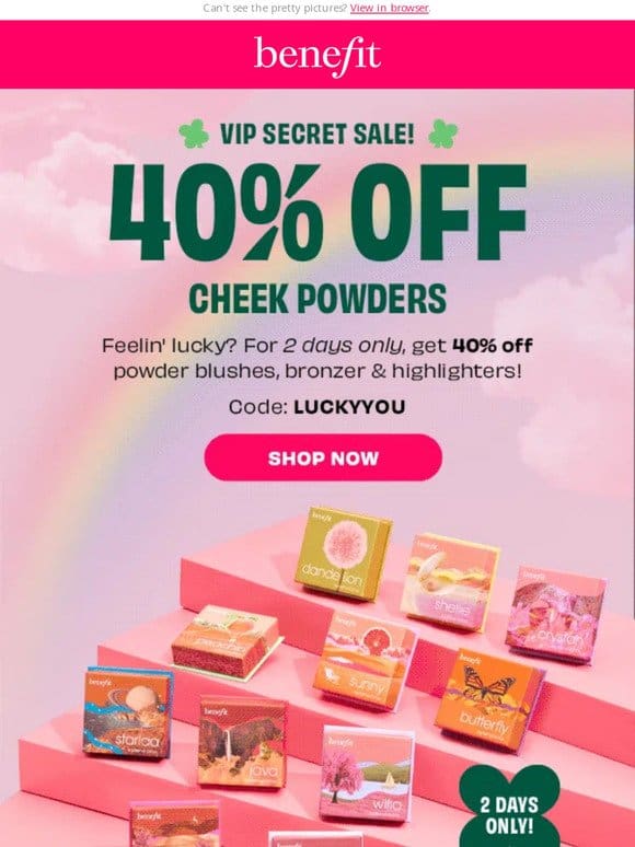 For our VIPs ☘️ 40% off cheek powders