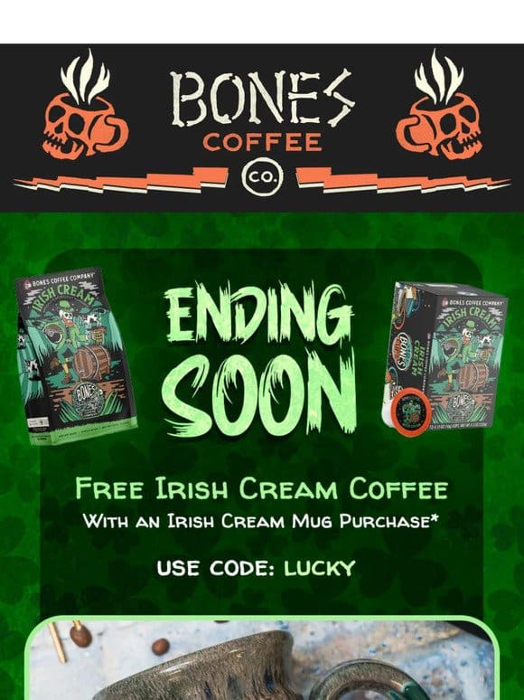 Free Irish Cream Coffee Ends Soon…