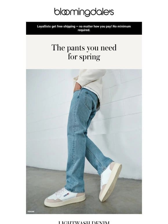 Fresh for spring: 5-pocket pants & light-wash denim