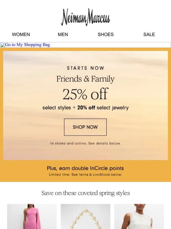 Friends & Family: 25% off for a limited time