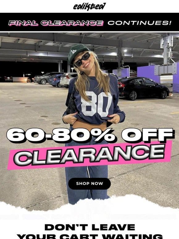 GRAB 60-80% OFF CLEARANCE!!