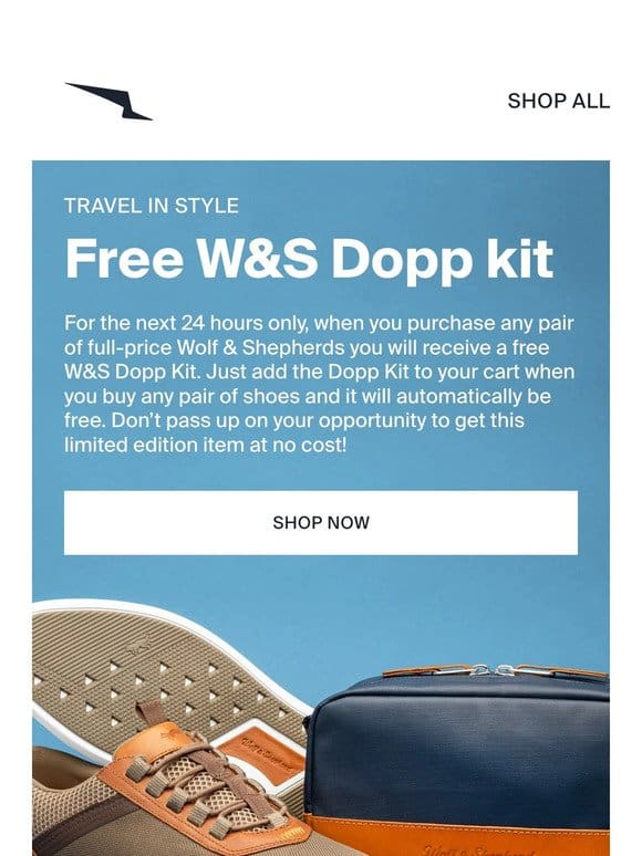 Get a FREE W&S Dopp Kit today only!