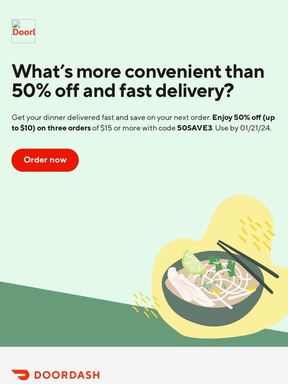 Get dinner delivered and save 50%