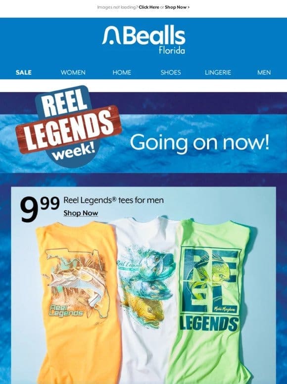 Get outdoors! Save on your favorite Reel Legends styles