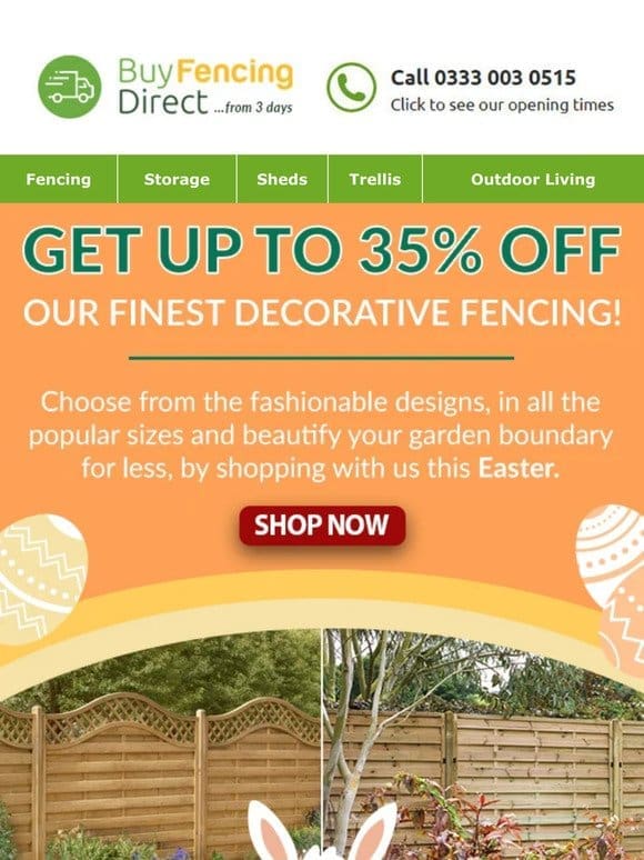 Get up to 35% off our Finest Decorative Fencing! Shop now
