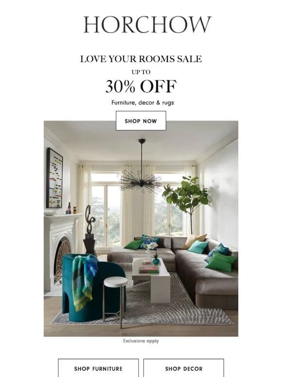 Give your rooms some love & save up to 30% on furniture， decor & rugs!
