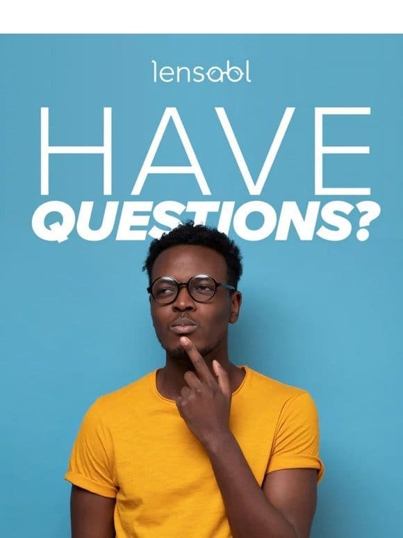 Have Questions About Our Lens Replacement Process? We’ve Got Answers!