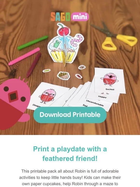 Here’s a printable playdate with Robin!