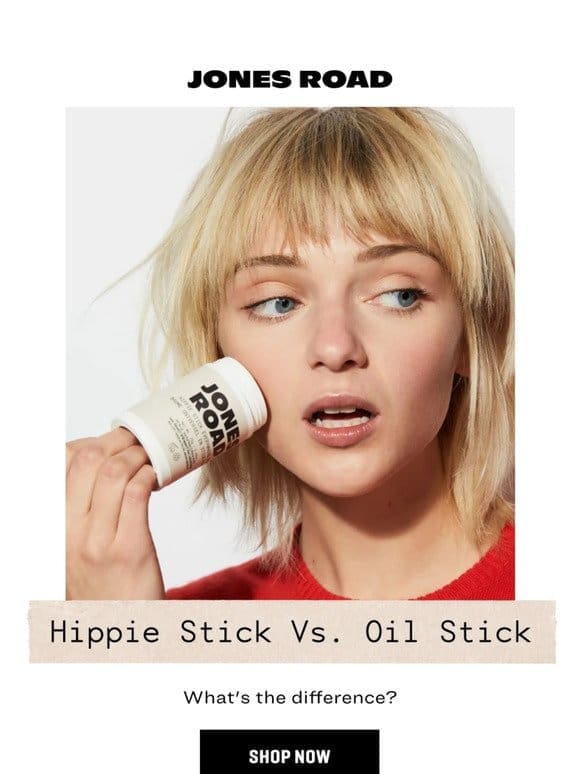 Hippie Stick vs. Oil Stick