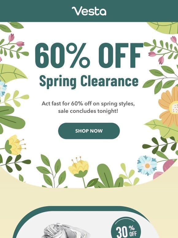 Hurry! 60% Off Spring Clearance Ends Tonight (!!)