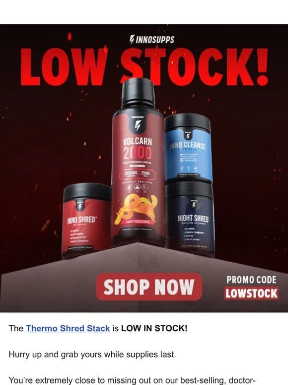 Hurry! Thermo Shred Stack is Almost Sold Out – Secure Yours Now!