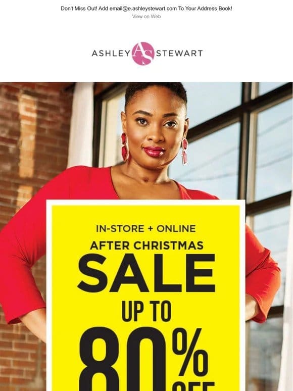 IN-STORES & ONLINE: Save up to 80% during the After Christmas Sale
