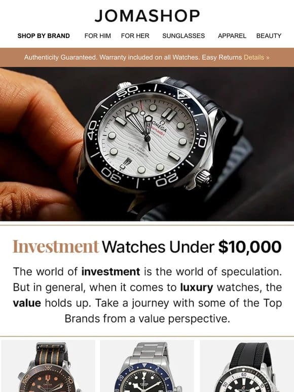 INVESTMENT WATCHES: FOR YOU (Under $10，000)