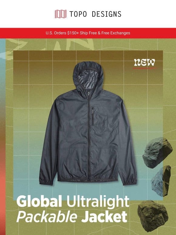 Introducing: The Global Ultralight Packable Jacket