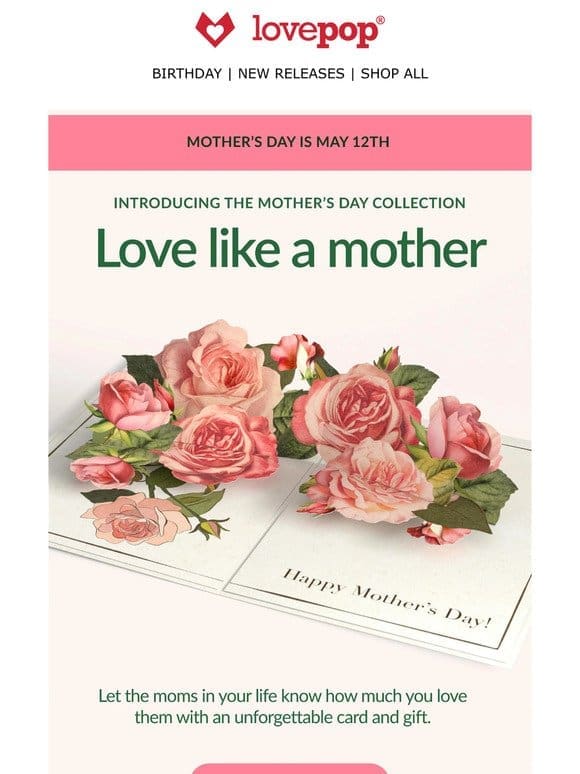 Introducing The Mother’s Day Collection