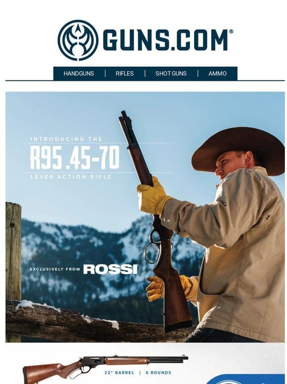 Introducing The Rossi R95 Lever Action Rifle In .45-70