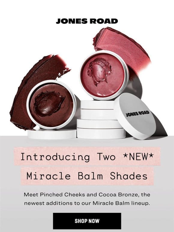Introducing Two NEW Miracle Balm Shades