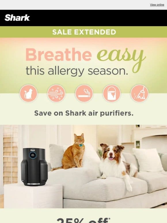 JUST EXTENDED—Up to 25% off select air purifiers.