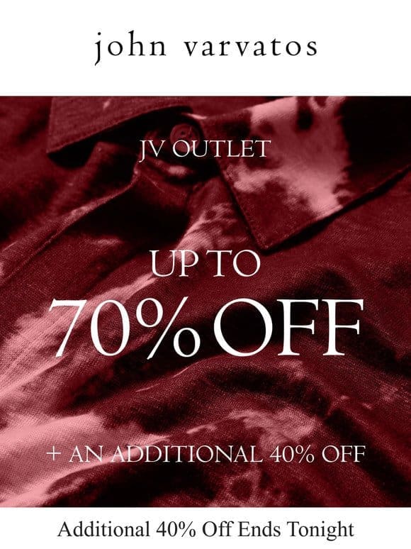 JV Outlet: additional 40% off ends tonight