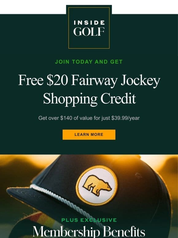 Join InsideGOLF and get $20 to spend at Fairway Jockey!