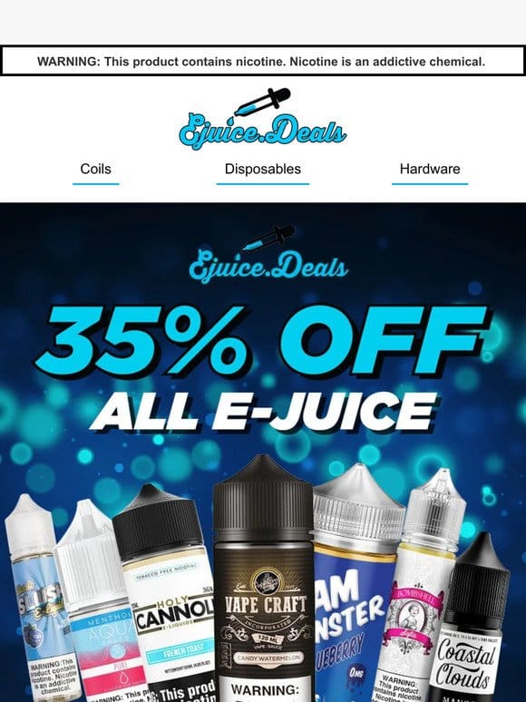 LAST CHANCE: 35% OFF All eJuice