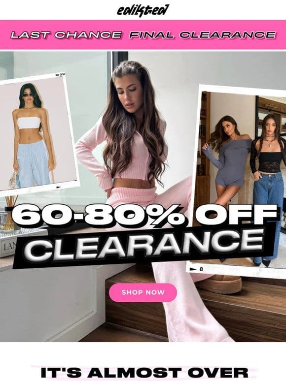 LAST CHANCE: 60-80% OFF CLEARANCE⏰