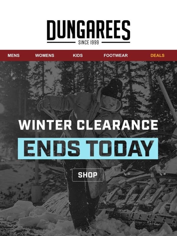 LAST CHANCE: Winter Clearance Ends Today