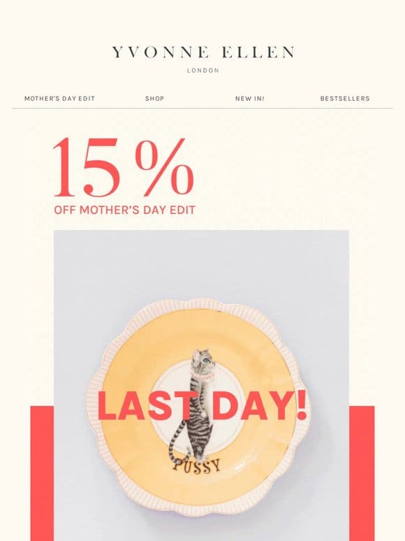 LAST DAY! – 15% OFF