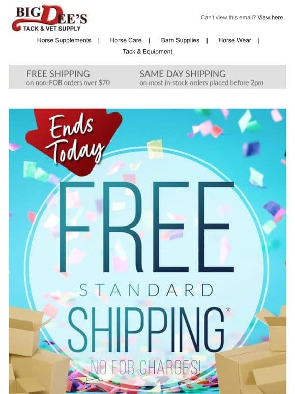 LAST DAY for Free Shipping – No FOB Charges!