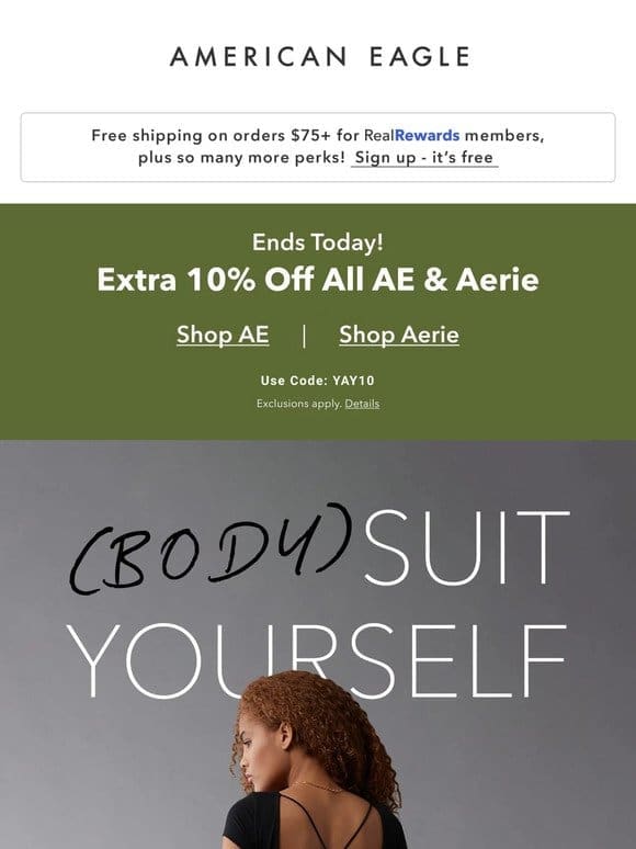 LAST DAY for an extra 10% off all AE & Aerie!