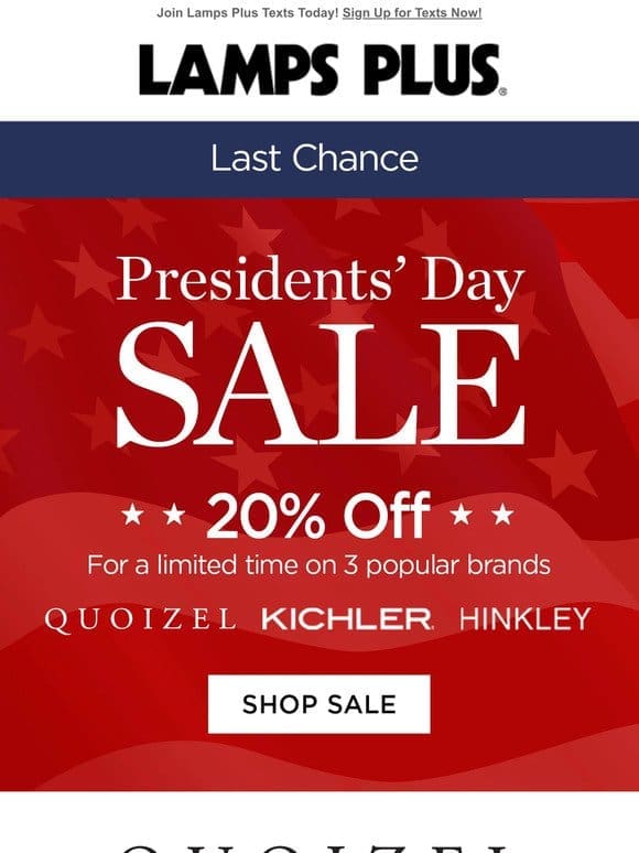 Last Call! Presidents’ Day Sale