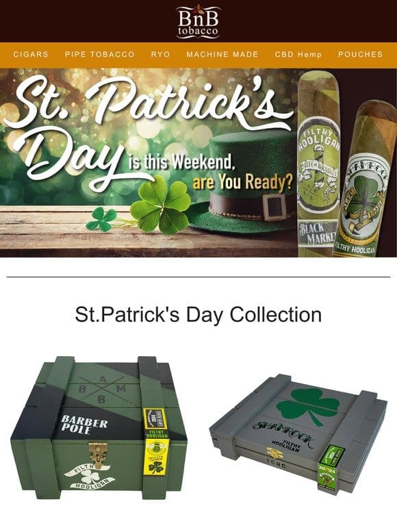 Last Call for St. Patrick’s Day Stogies