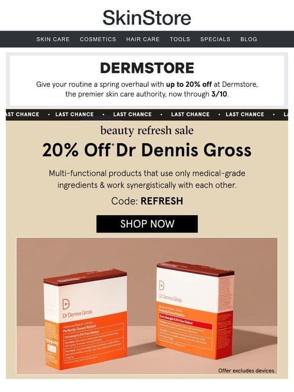 Last Chance: 20% off Dr Dennis Gross✨ Dermstore’s Beauty Refresh Sale