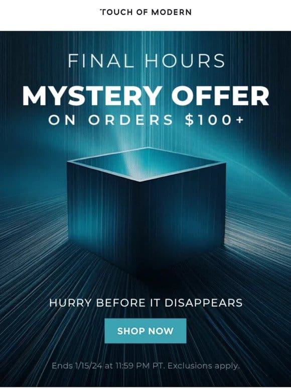 Last Chance To Claim Your Mystery Offer!