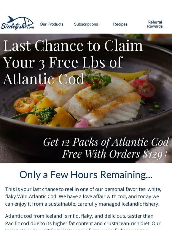 Last Chance to Claim Your 3 Free Lbs of Atlantic Cod