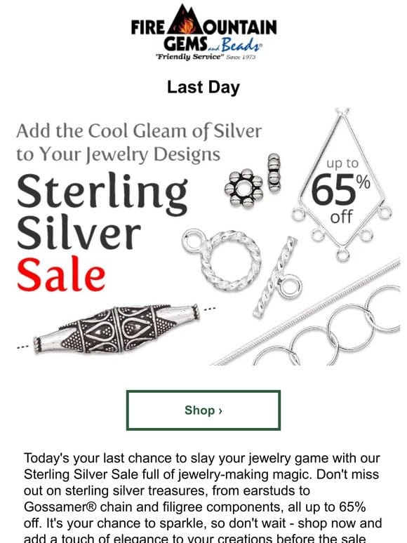 Last Day to Save BIG on Sterling Silver