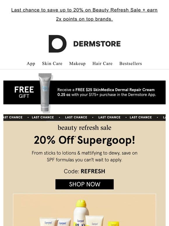 Last chance: 20% off Supergoop! — Beauty Refresh Sale