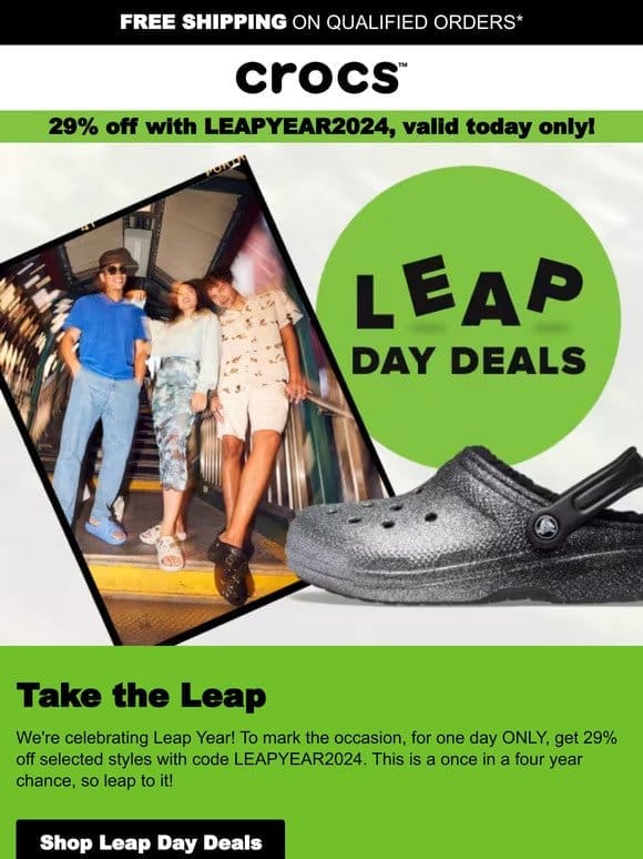 Leap for joy with Leap Day deals!