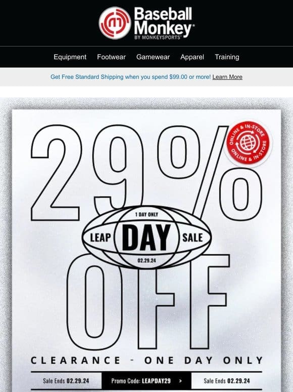 Leap into Savings! Enjoy 29% Off Clearance – One Day Only!