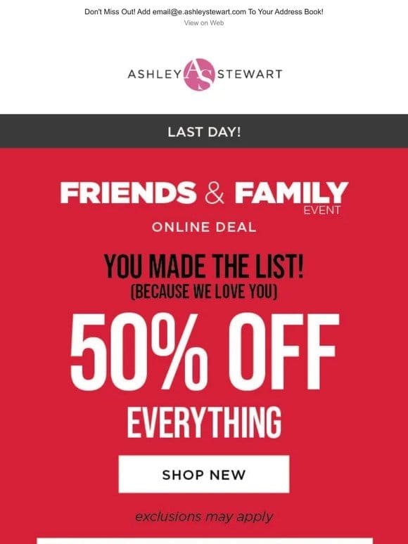 Like magic! [50% OFF] The Friends & Family Event is disappearing tonight